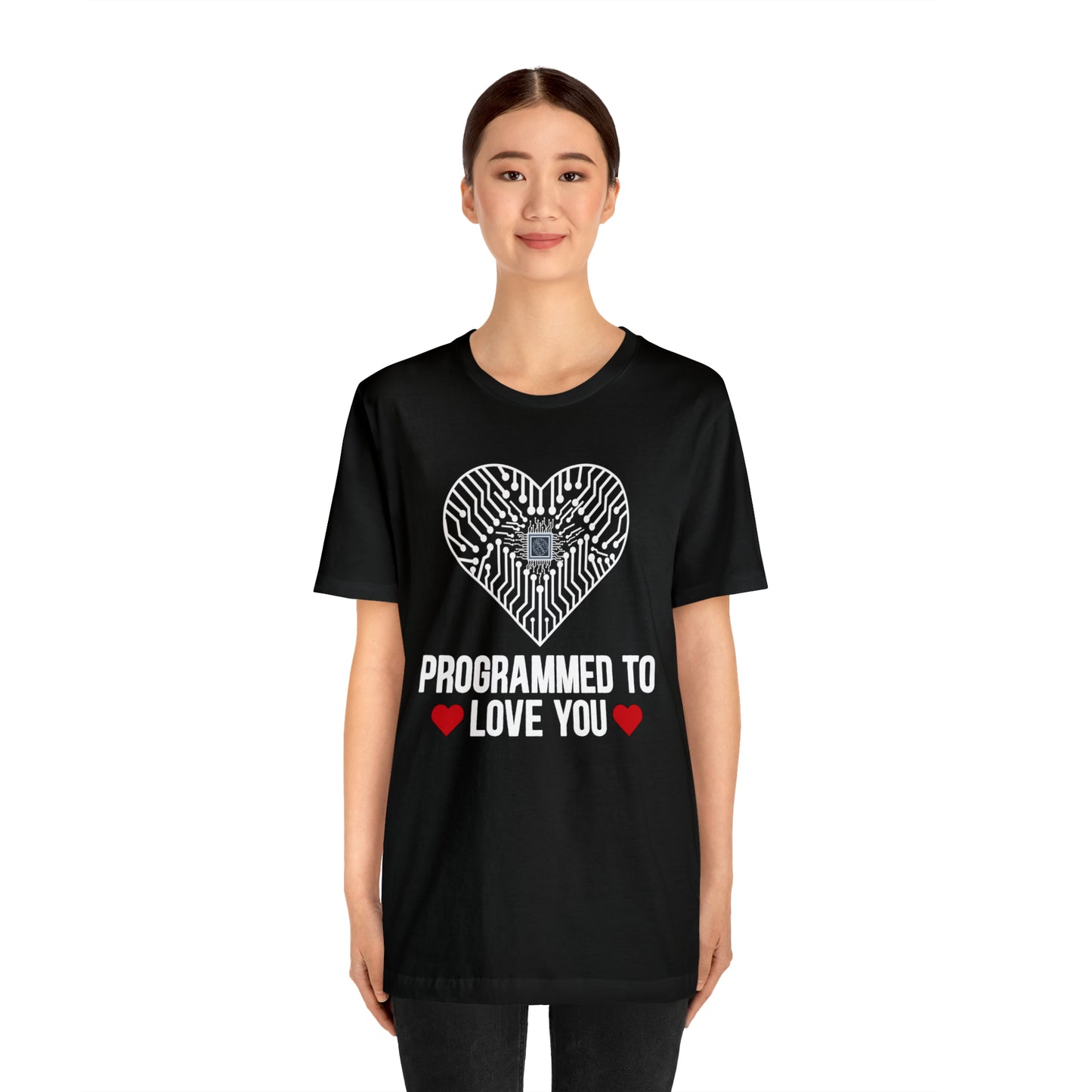 Programmed to love you T-Shirt