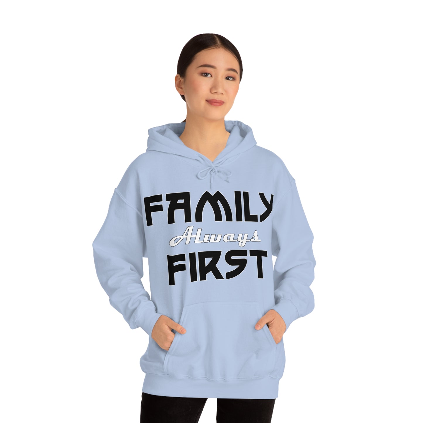 Family-Always-First Hoodie