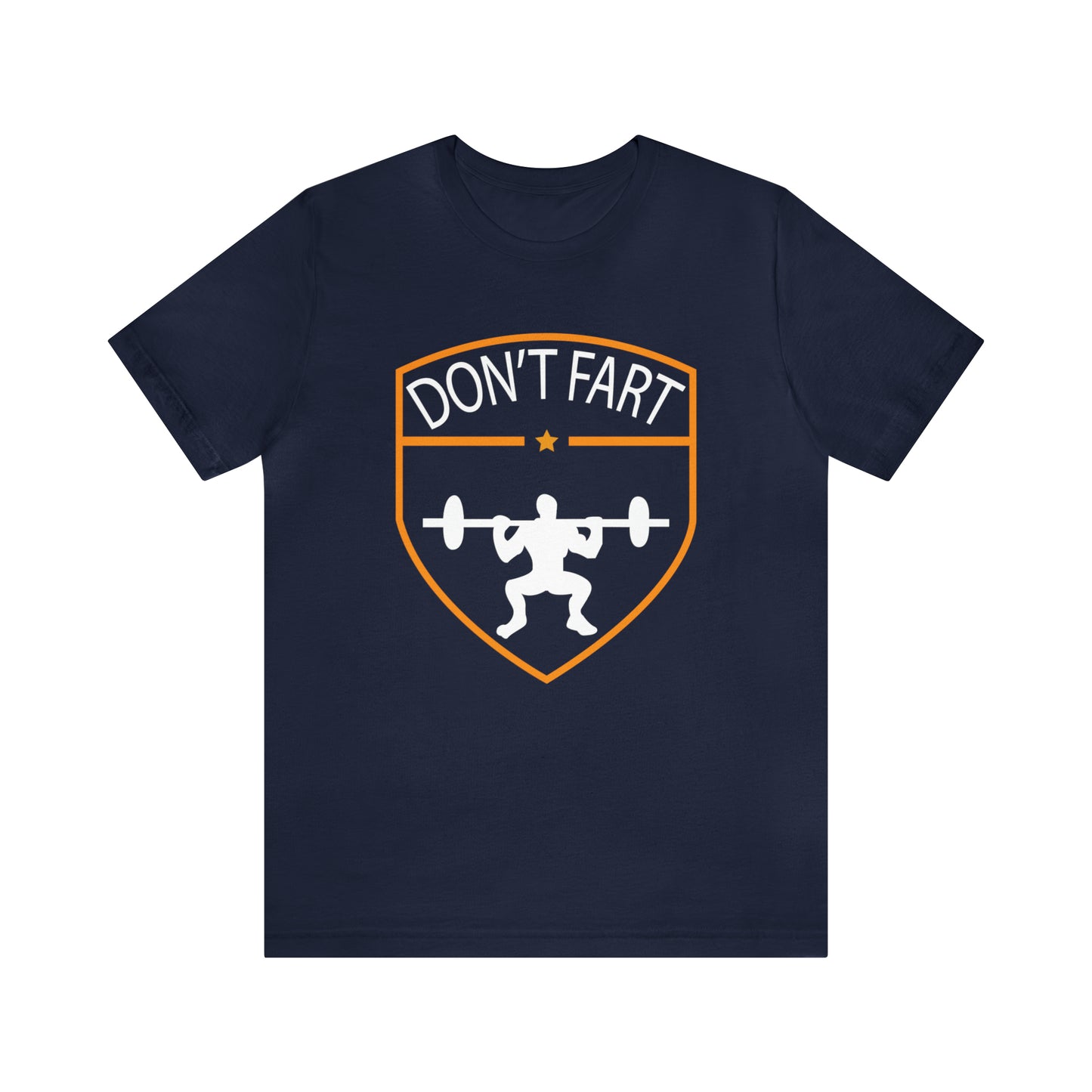 Don't fart T-Shirt