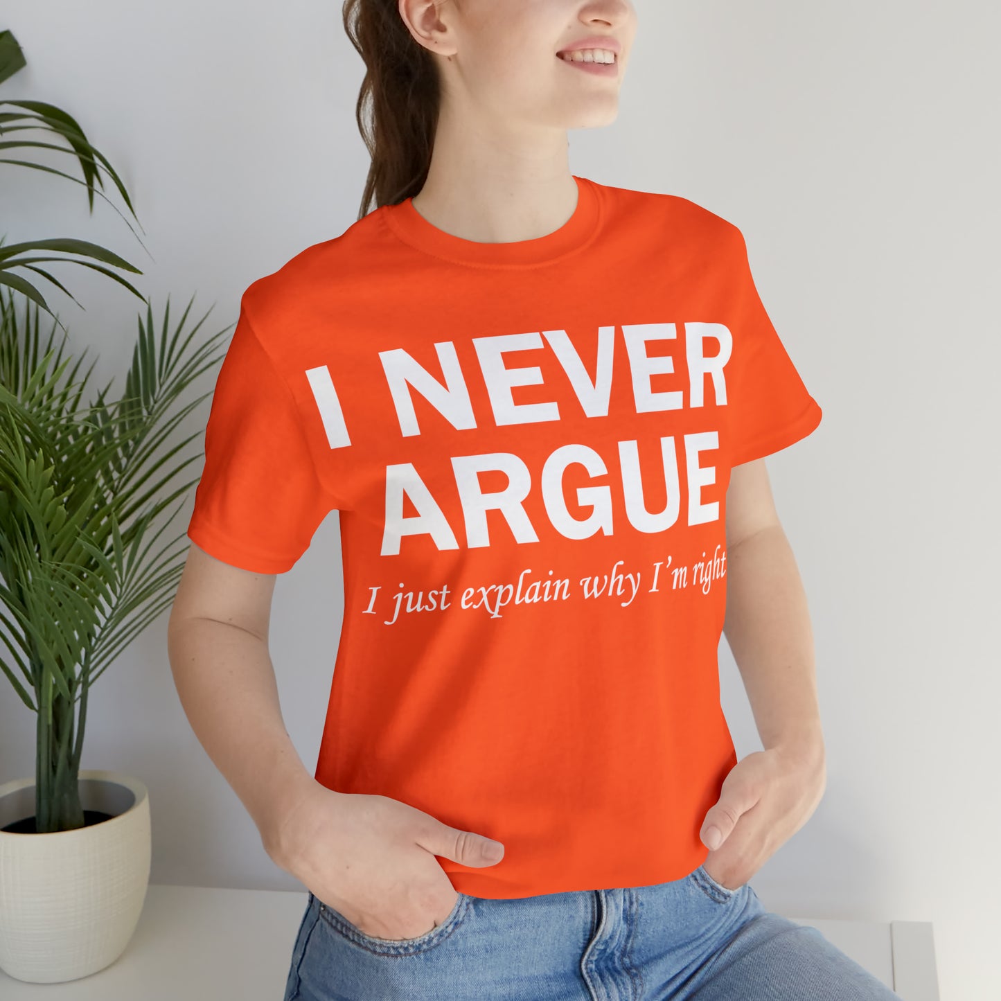 Always right T-Shirt