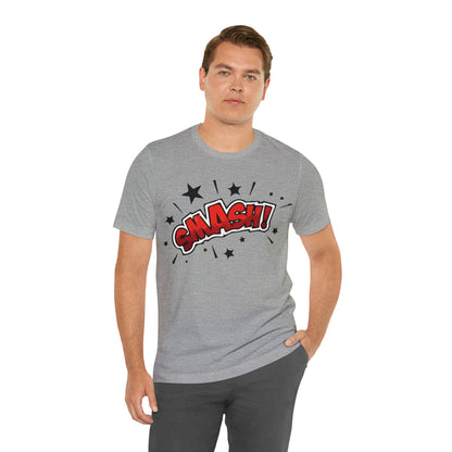 SMASH! T-Shirt