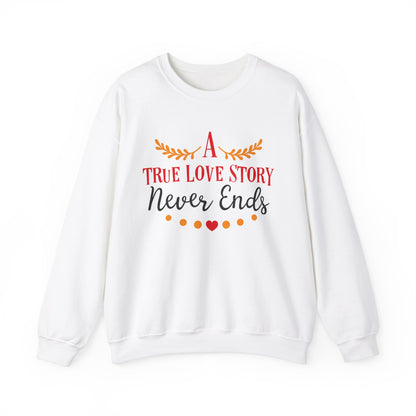 A true love story Crewneck Sweatshirt