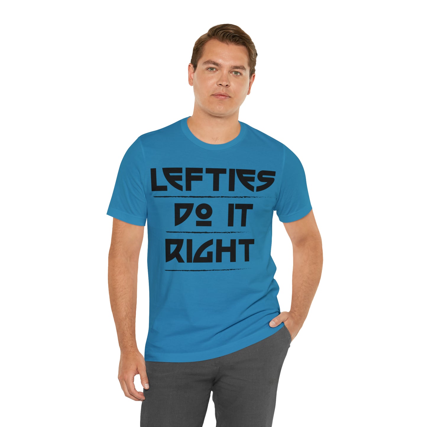 Lefties do it Right T-Shirt