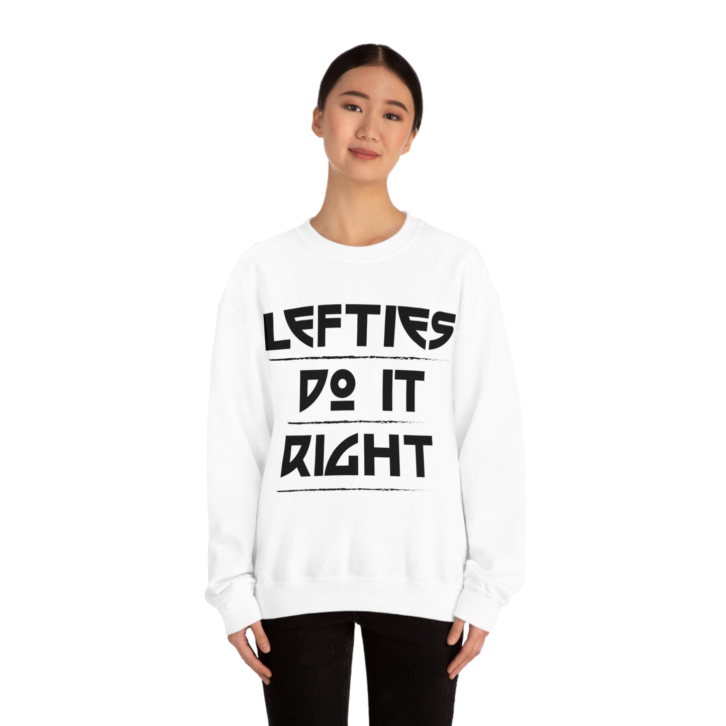 Lefties do it Right Crewneck Sweatshirt