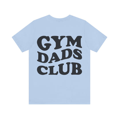 Gym Dads Club T-Shirt