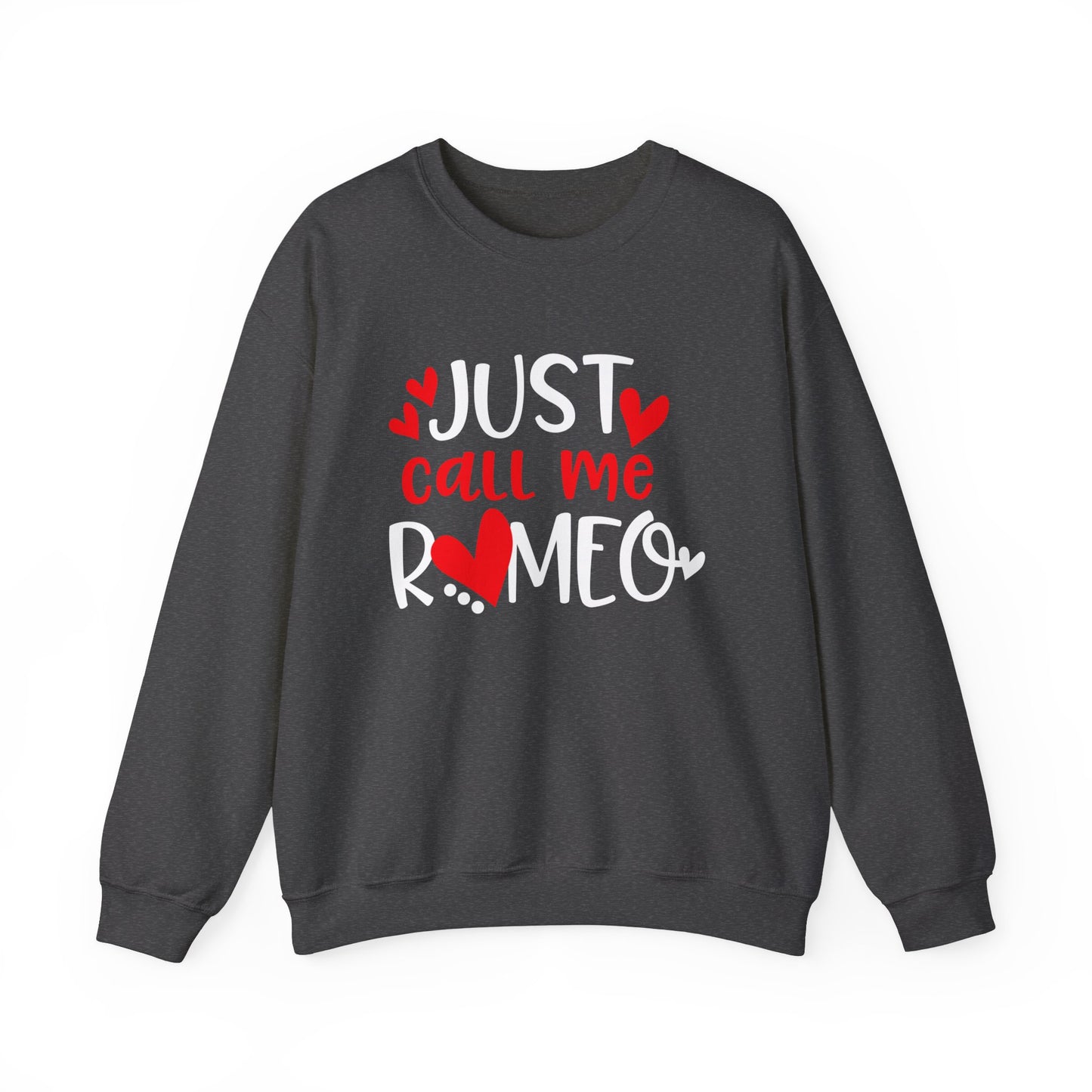 Just Call Me Romeo Crewneck Sweatshirt