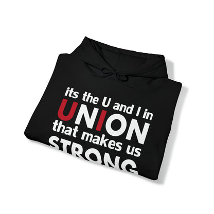 Union strong U and I Hoodie