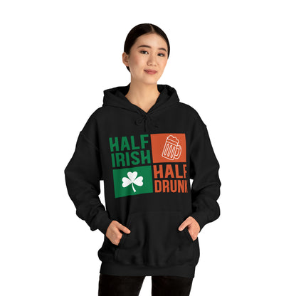 Half Irish half drunk Hoodie