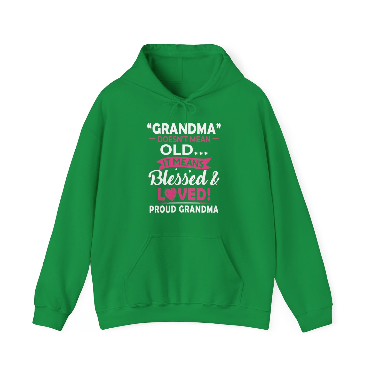 Grandma doesn't means old means blessed Hoodie