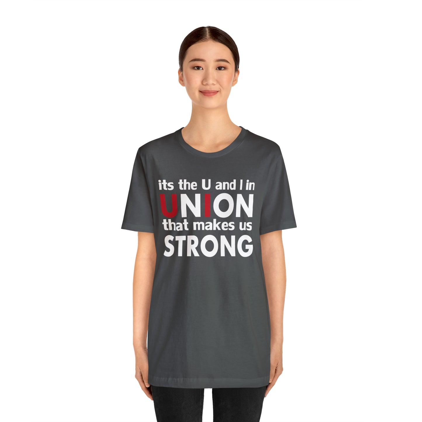 Union strong U and I T-Shirt