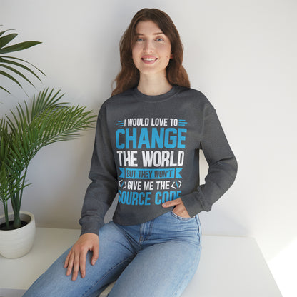 I would love to change the world Crewneck Sweatshirt