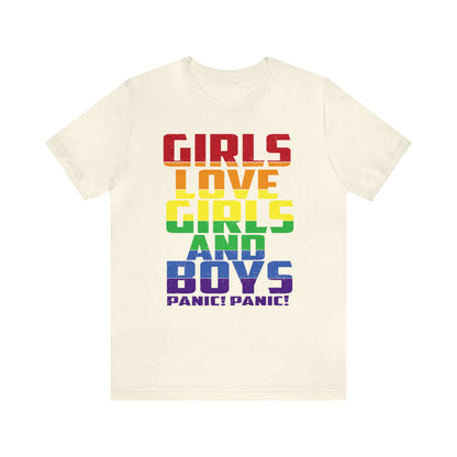 Girls Love Girls and Boys T-Shirt