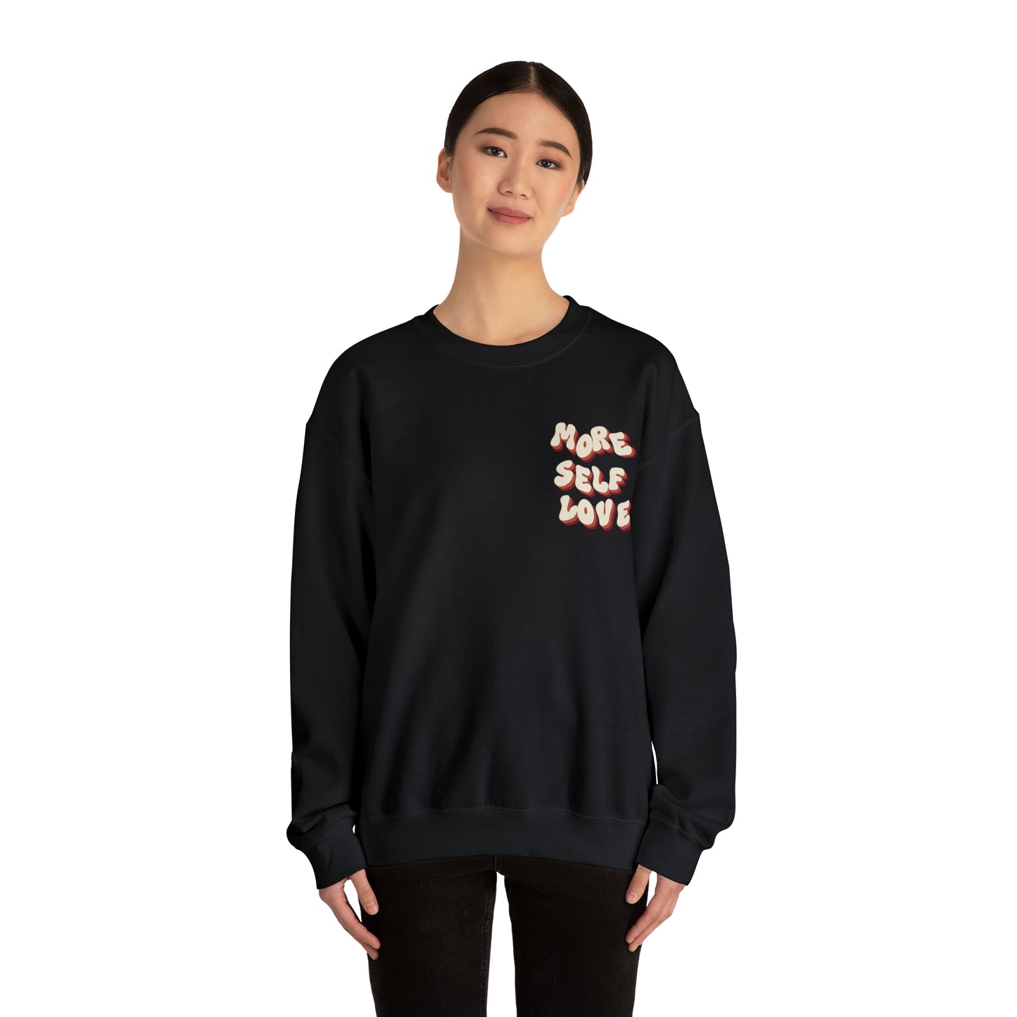 More Self Love Crewneck Sweatshirt