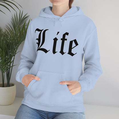 Life Hoodie Hoodie