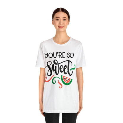 You_are_so_sweet T-Shirt