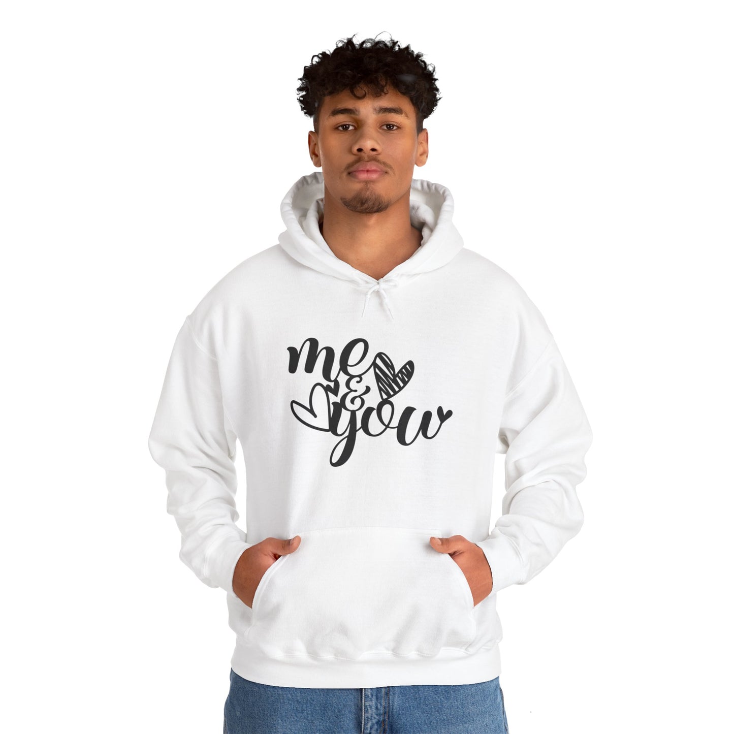 Me and you Hoodie