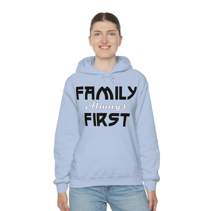 Family-Always-First Hoodie