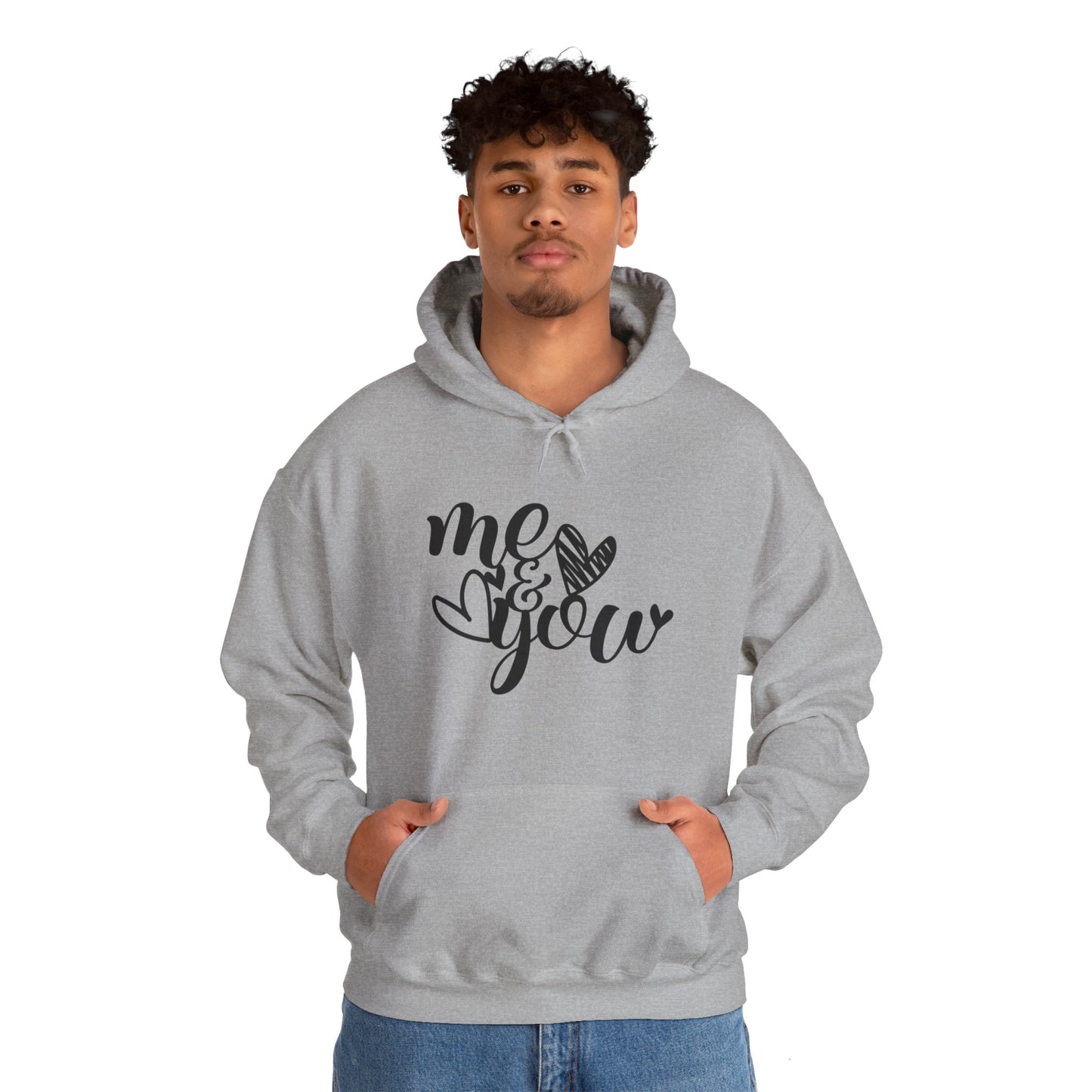 Me and you Hoodie