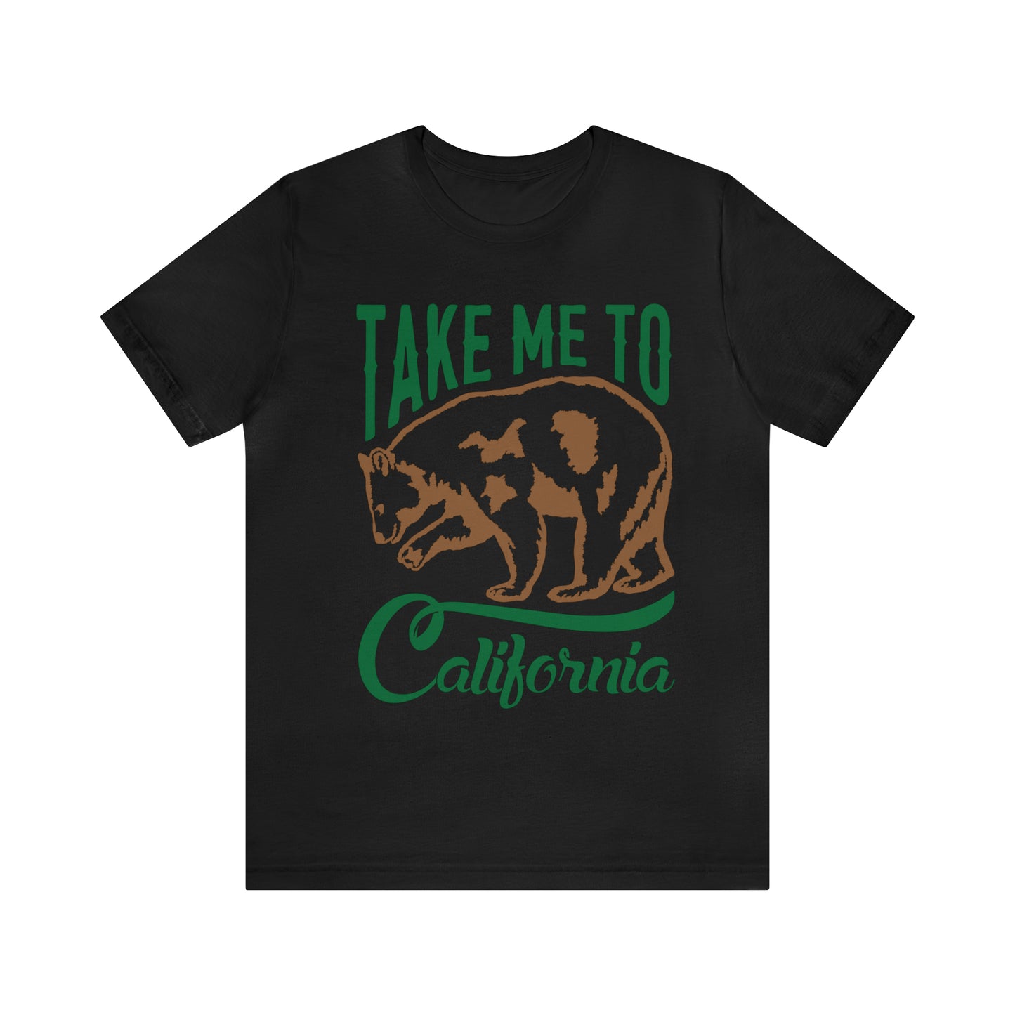 Take me to California T-Shirt