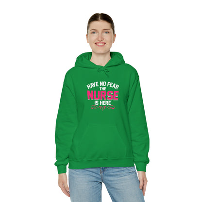 Have no fear the Nurse is here Hoodie