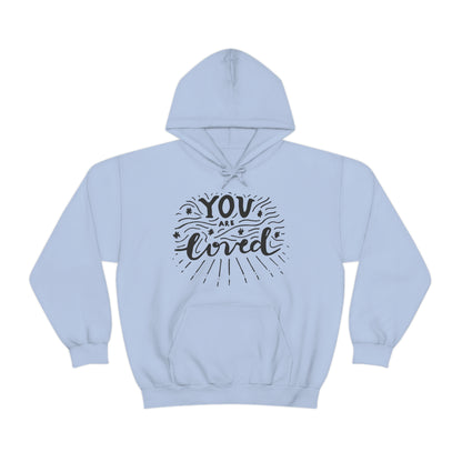 You are loved Hoodie