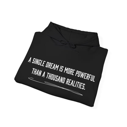 Dreams versus realities Hoodie