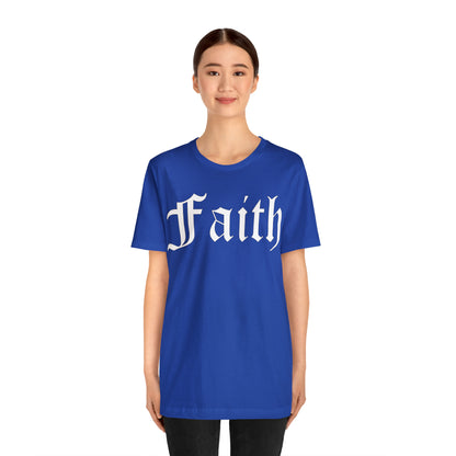 Faith 1 T-Shirt