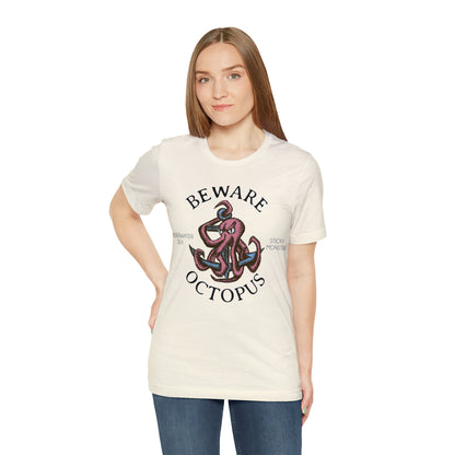 Beware Octopus T-Shirt