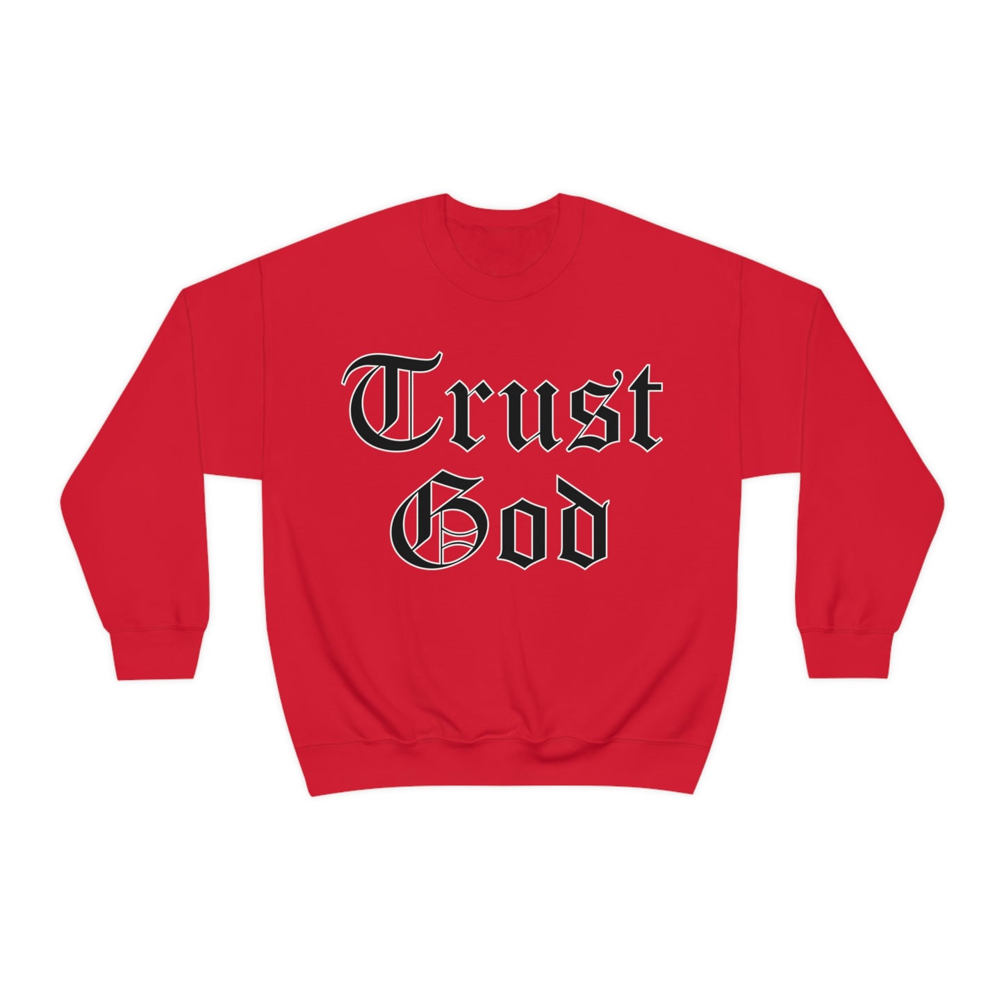 Trust God Crewneck Sweatshirt