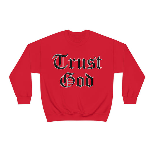 Trust God Crewneck Sweatshirt