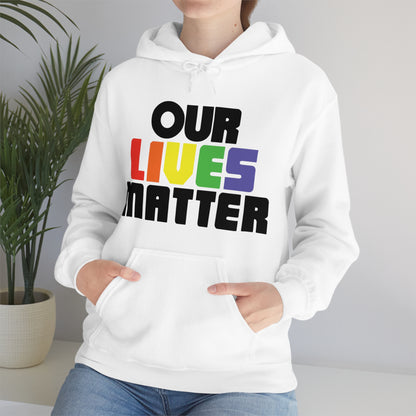 Our lives matter 1 Hoodie