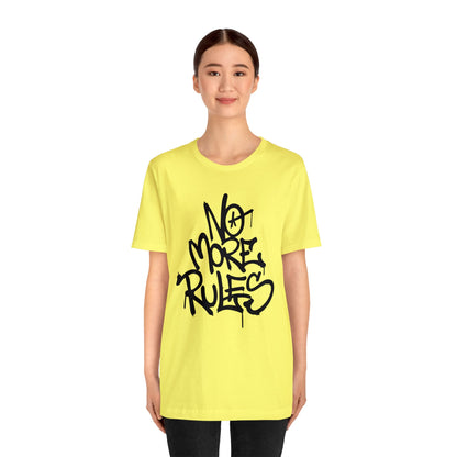 No more rules T-Shirt