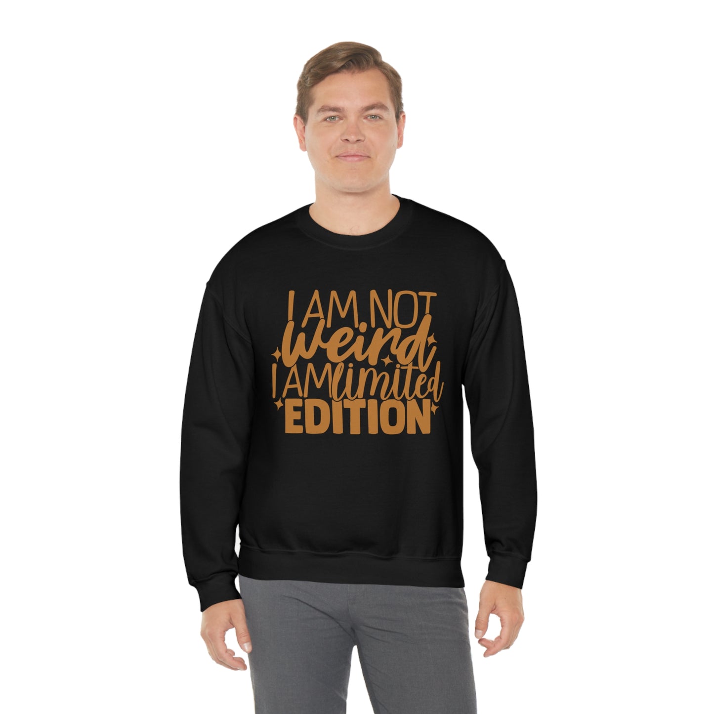 I Am Not Weird I Am Limited Edition Crewneck Sweatshirt