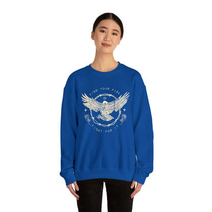 Find your fire and fight it Crewneck Sweatshirt