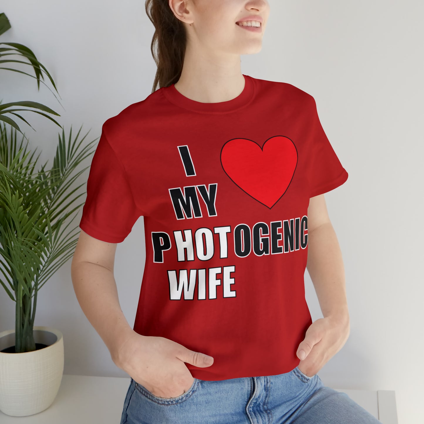 I love my pHOTogenic wife T-Shirt