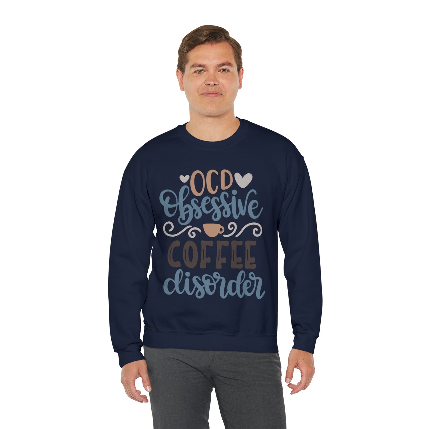 OCD_Obessive_coffee_disorder Crewneck Sweatshirt