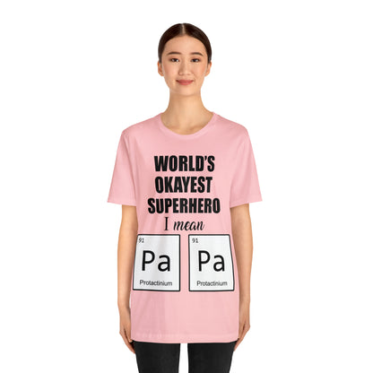 World Okayest Superhero T-Shirt