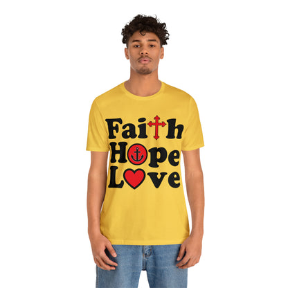 Faith Hope Love T-Shirt