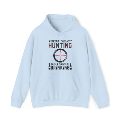 Weekend forecast hunting with a chance of drinking Hoodie