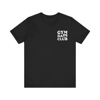 Gym Dads Club T-Shirt