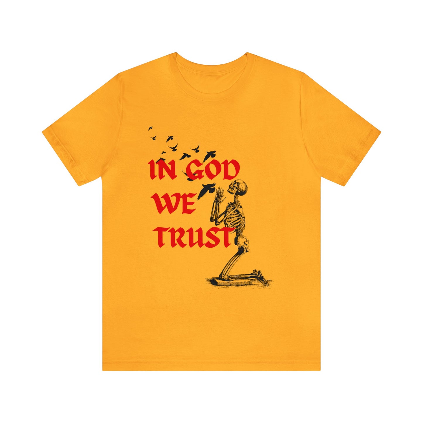 In God We Trust T-Shirt