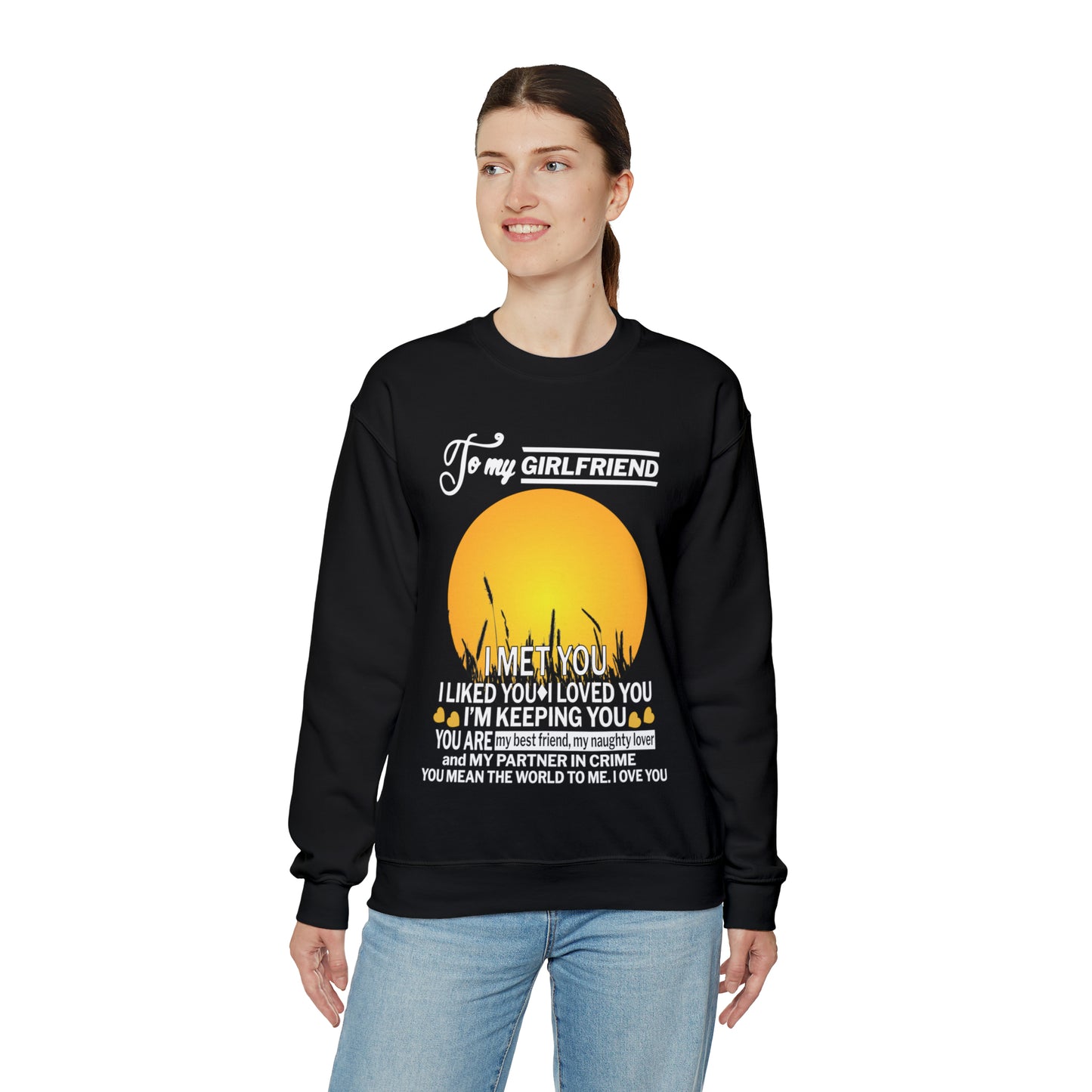 My girlfriend means the world to me Crewneck Sweatshirt