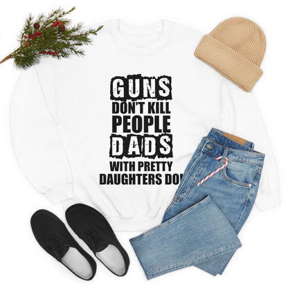 Dads With Pretty Daughter Crewneck Sweatshirt