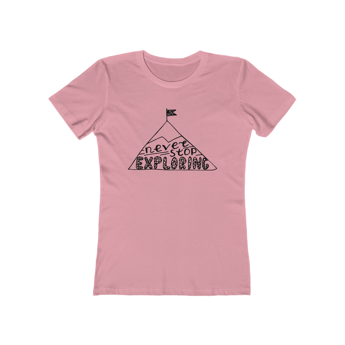 Never stop exploring Woman t shirt