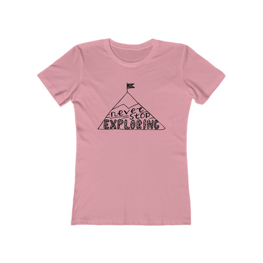 Never stop exploring Woman t shirt