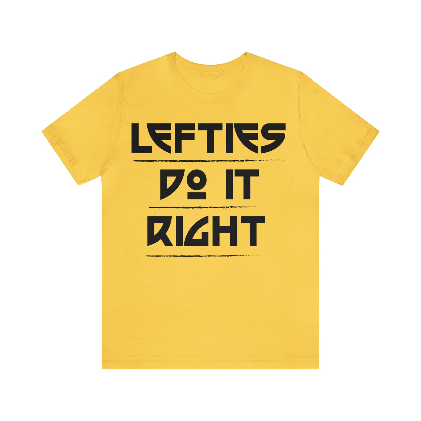 Lefties do it Right T-Shirt