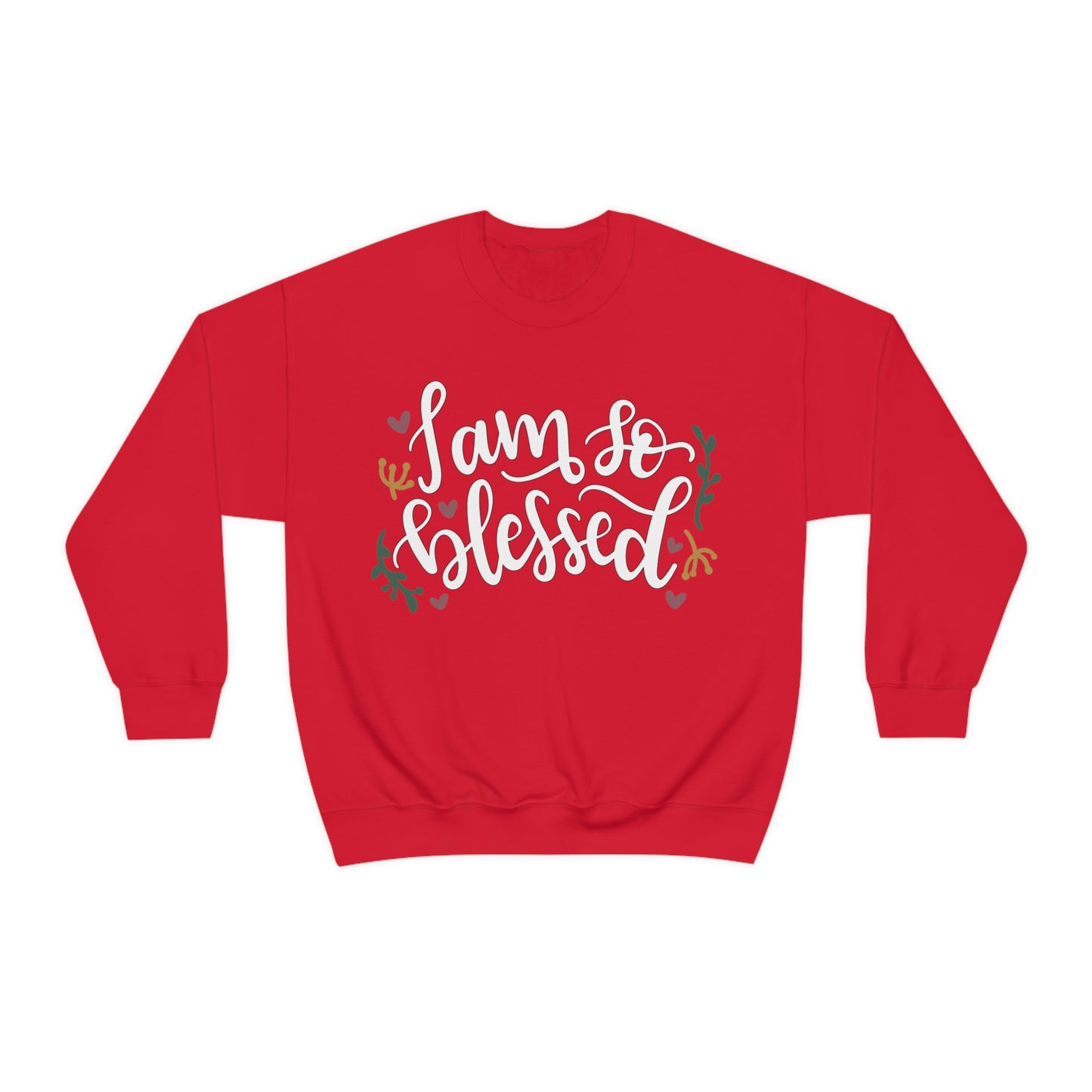 I am so blessed Crewneck Sweatshirt