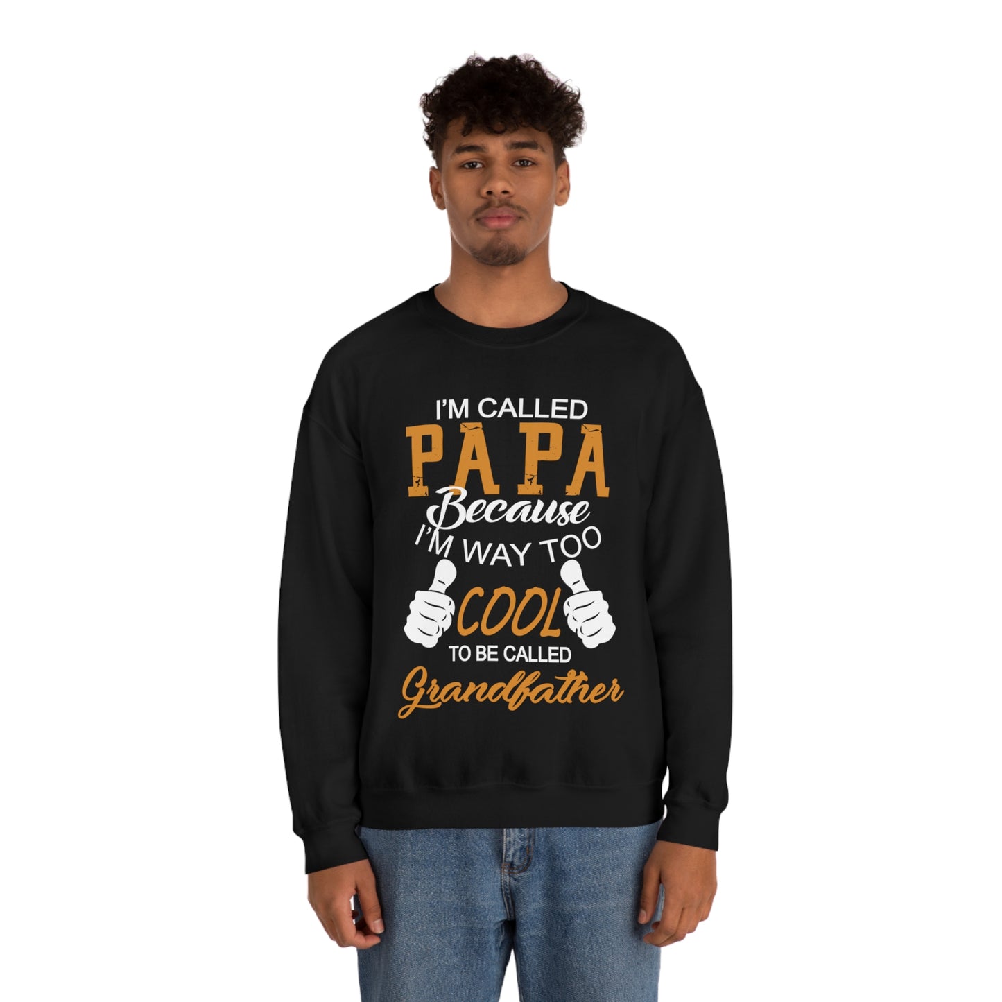 Papa Way 2 Cool to Be Called Grandfather Crewneck Sweatshirt