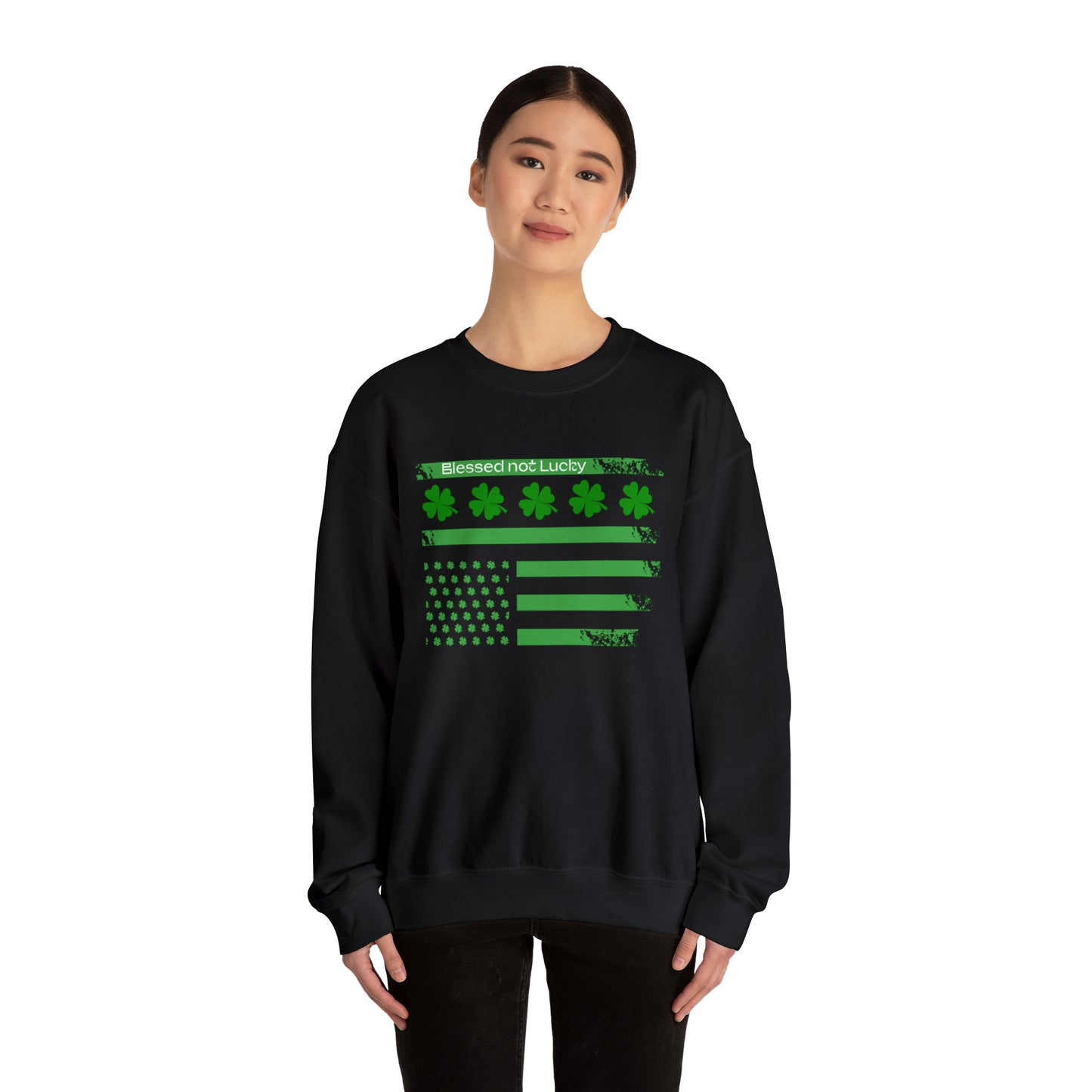 Blessed not lucky St. Patrick's flag Crewneck Sweatshirt