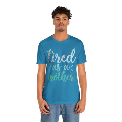 tired as a mother update T-Shirt